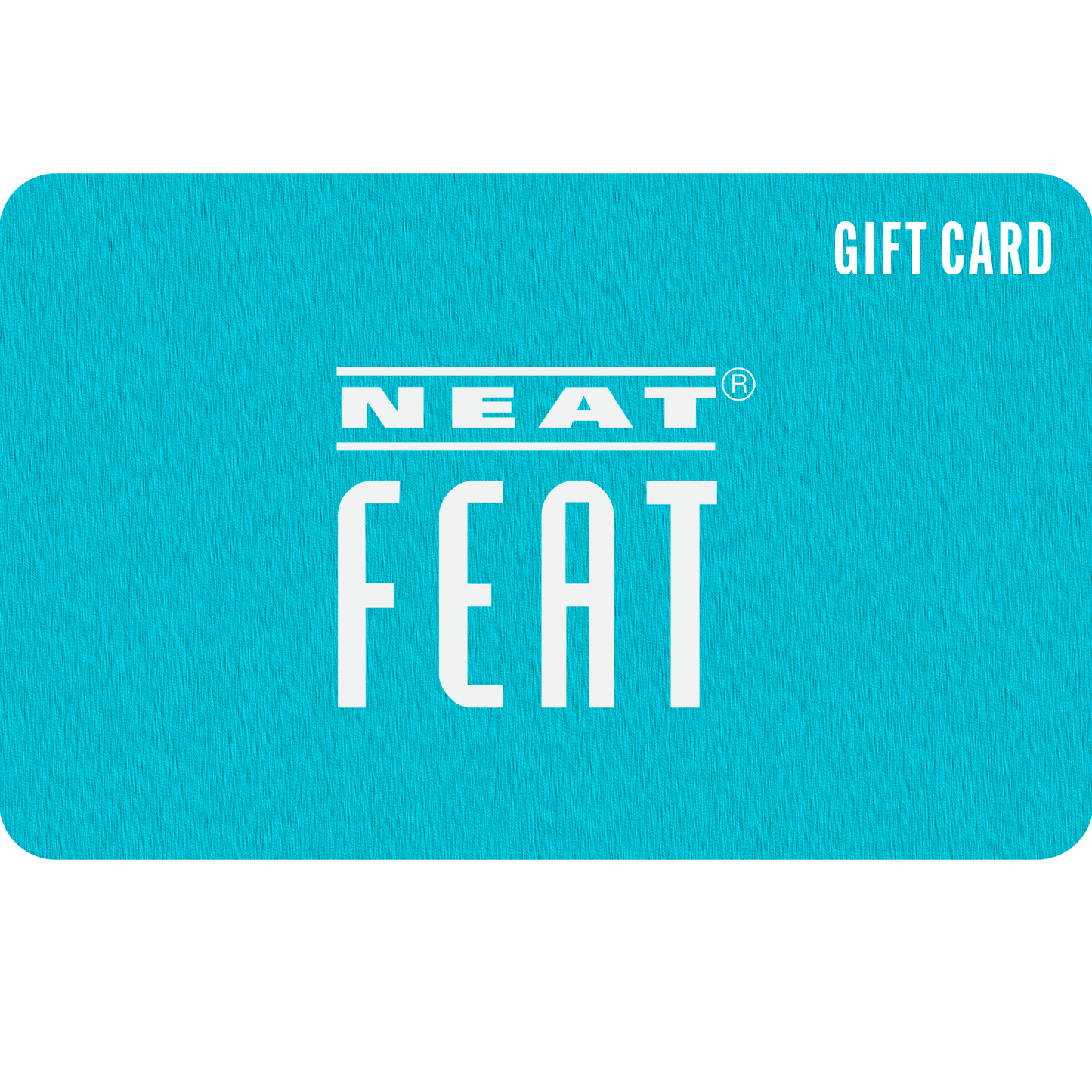 Neat Feat Gift Card